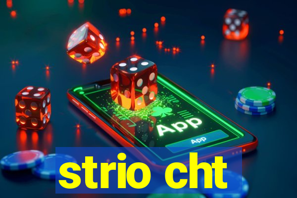strio cht